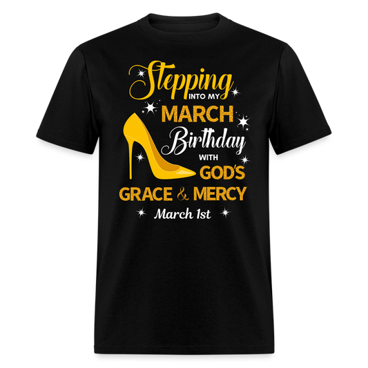 March 1st - Stepping Into My March Birthday Tee - black